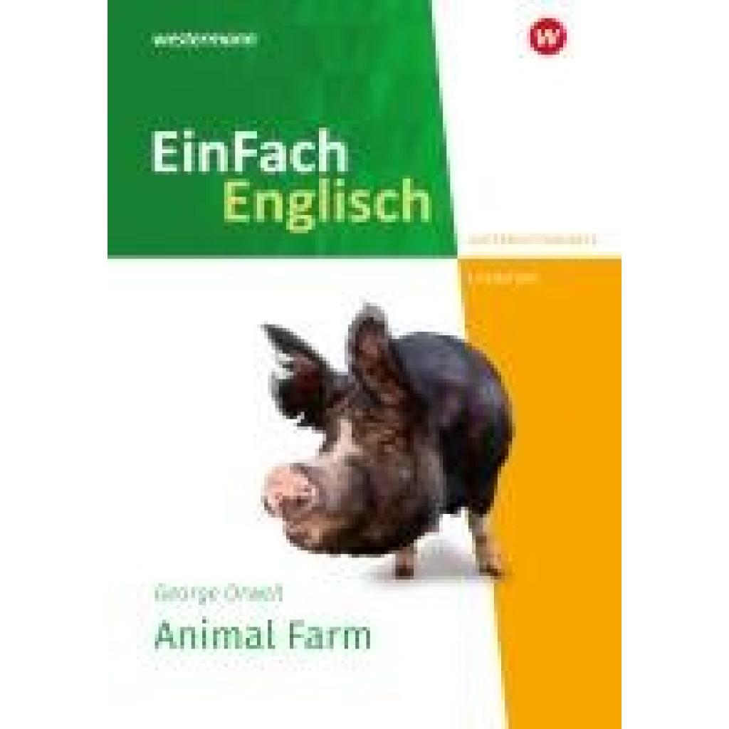 9783141274837 - EinFach Englisch New Edition Unterrichtsmodelle - George Orwell Kartoniert (TB) 9783141274837 - EinFach Englisch New Edition Unterrichtsmodelle - George Orwell Kartoniert (TB)
