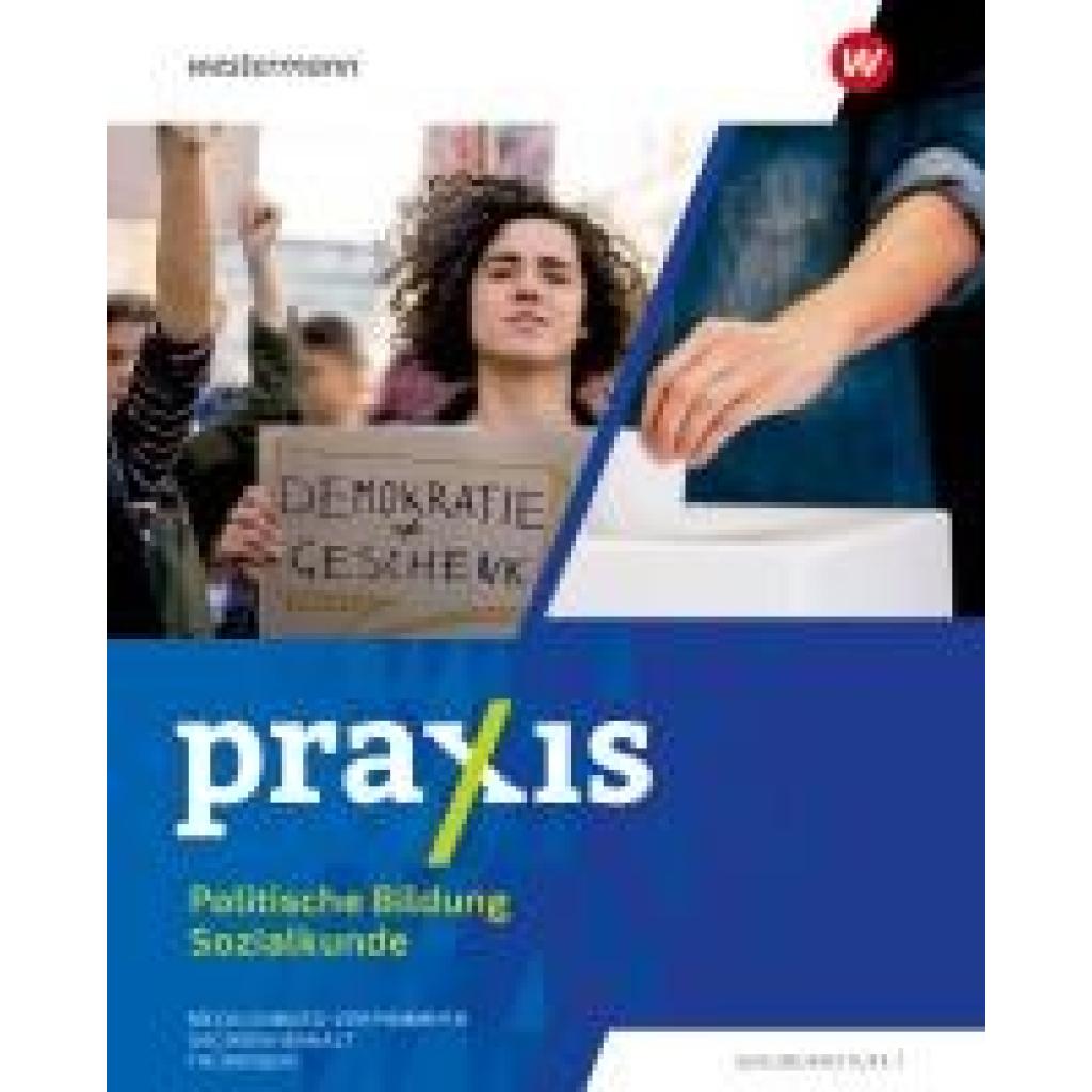 9783141202250 - Bois Klaus Praxis Sozialkunde Schulbuch 7 - 10 Für Mecklenburg-Vorpommern Sachsen-Anhalt und Thüringen 9783141202250 - Bois Klaus Praxis Sozialkunde Schulbuch 7 - 10 Für Mecklenburg-Vorpommern Sachsen-Anhalt und Thüringen