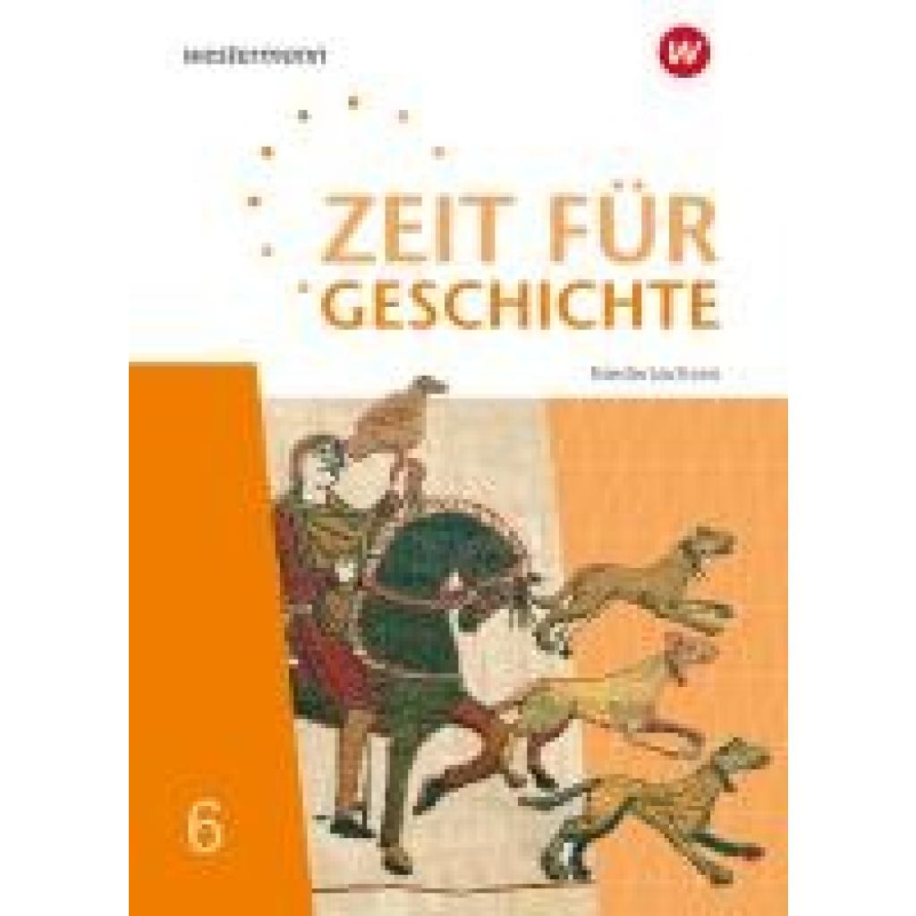 Zeit für Geschichte 6. Schülerband. Für Gymnasien in Niedersachsen