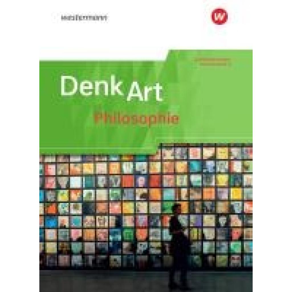 9783141104974 - DenkArt   DenkArt - Arbeitsbücher Philosophie für die gymnasiale Oberstufe - Ausgabe Nordrhein-Westfalen ua - Matthias Althoff Henning Franzen Stephan Rauer Nicola Senger Gebunden