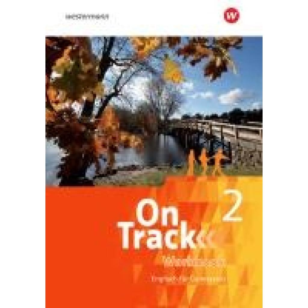 On Track 2. Workbook - Englisch für Gymnasien