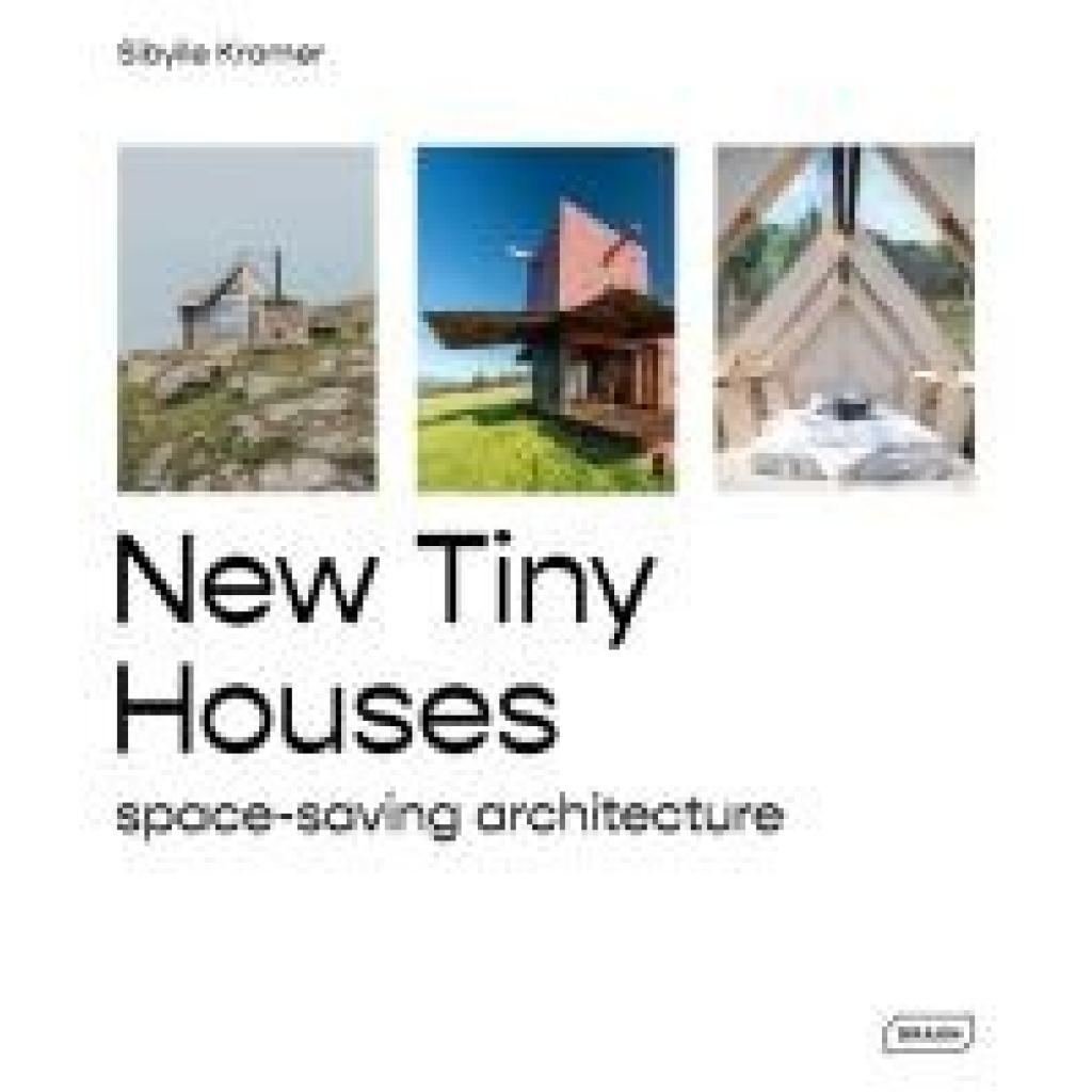 9783037683064 - Kramer Sibylle New Tiny Houses 9783037683064 - Kramer Sibylle New Tiny Houses