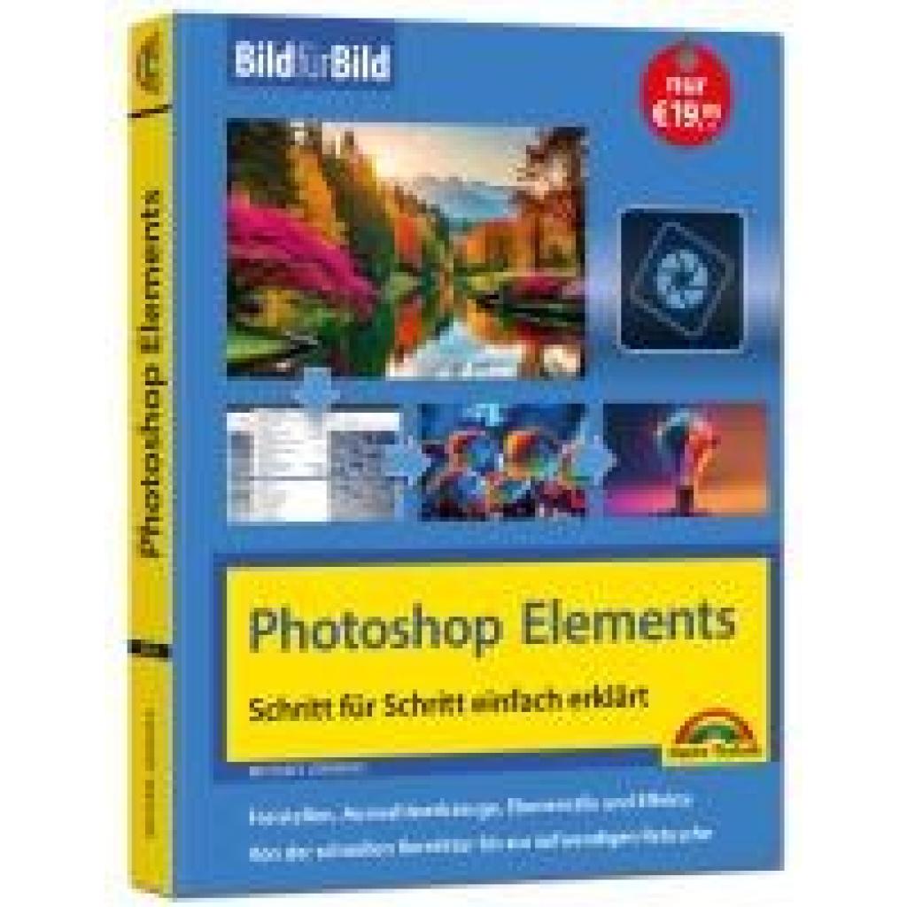 9783988100399 - Gradias Michael Photoshop Elements - neue Version Bild für Bild erklärt