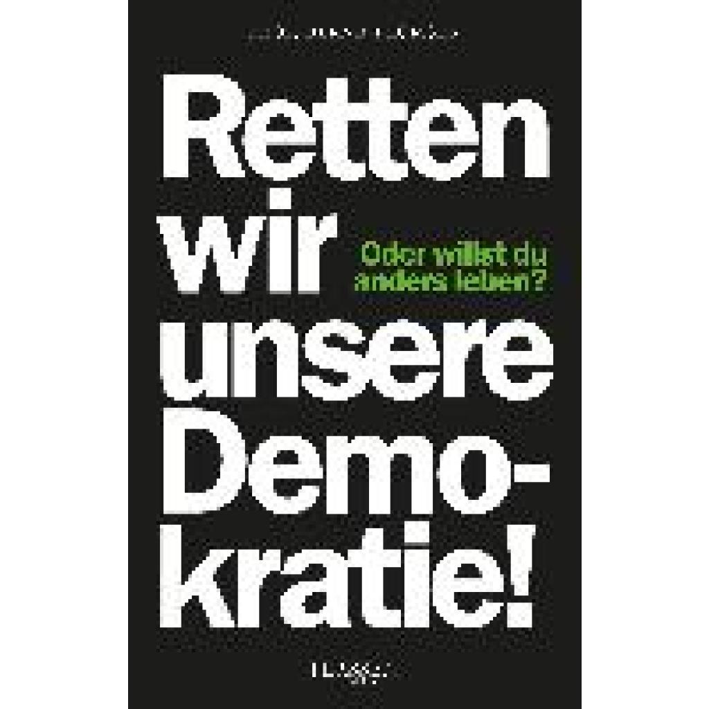 9783864709678 - Retten wir unsere Demokratie! - Bernd Thomsen Kartoniert (TB)