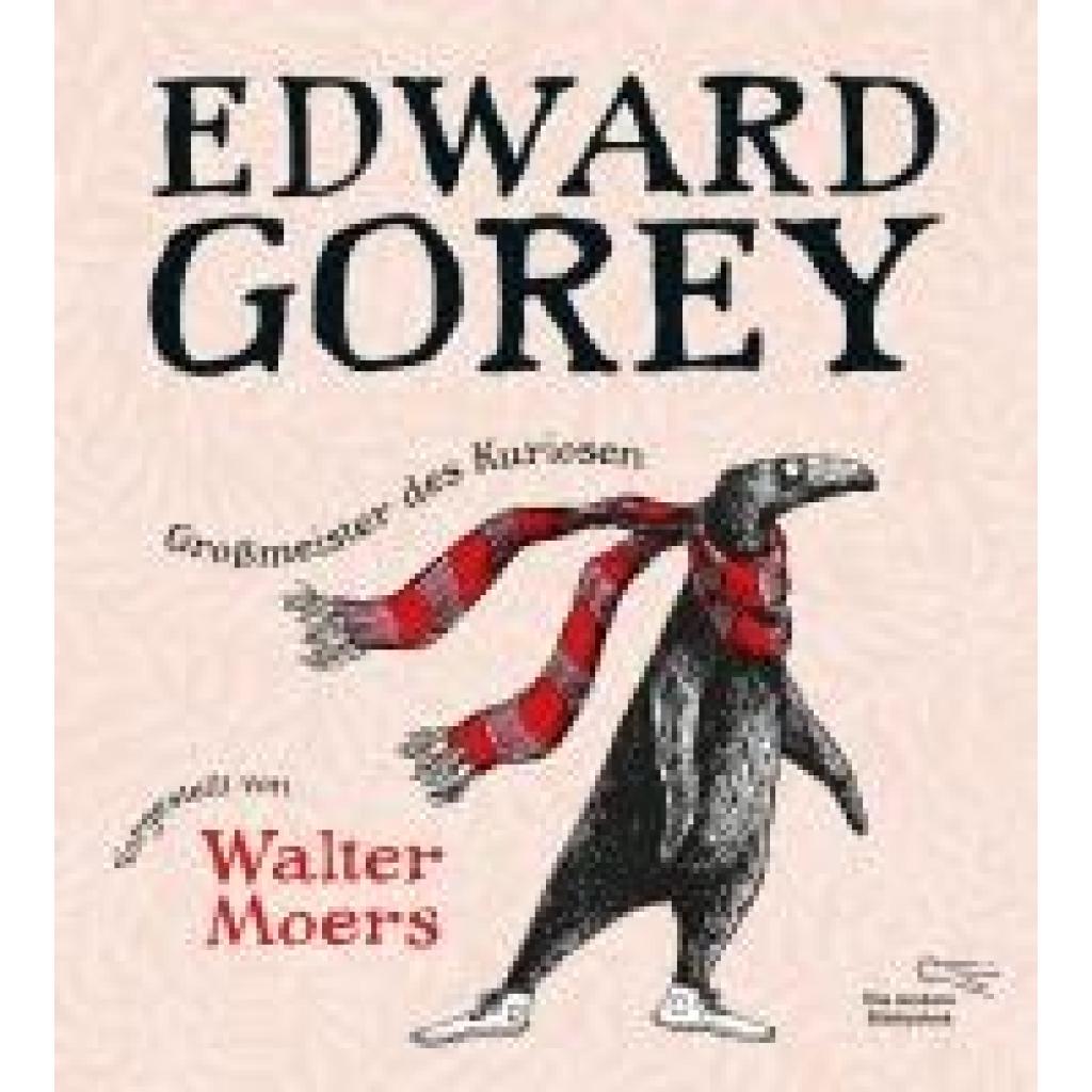 Edward Gorey - Großmeister des Grotesken