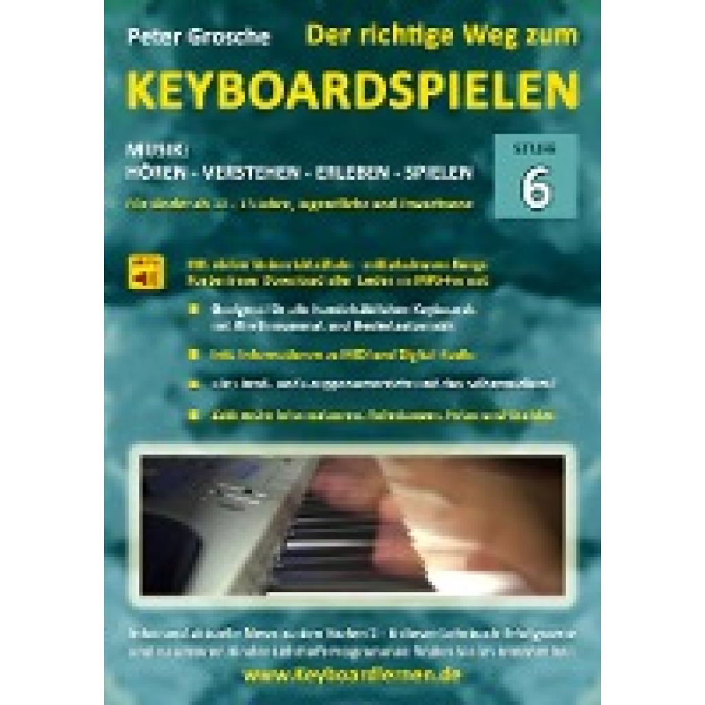 Grosche, Peter: Der richtige Weg zum Keyboardspielen (Stufe 6)