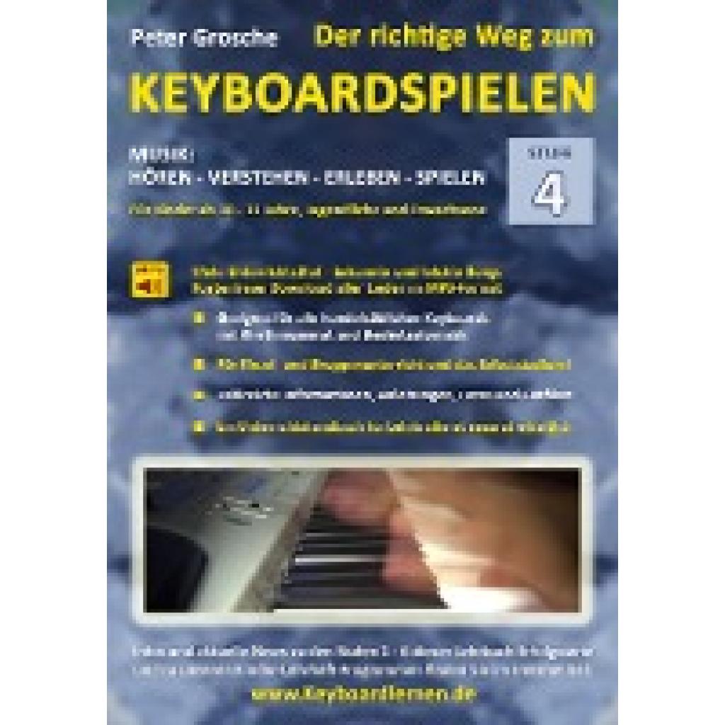 Grosche, Peter: Der richtige Weg zum Keyboardspielen (Stufe 4)