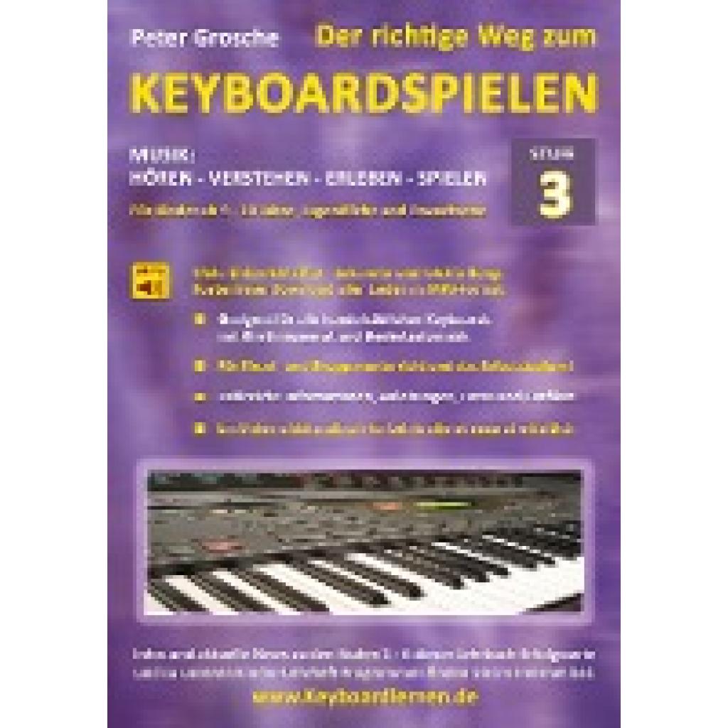 Grosche, Peter: Der richtige Weg zum Keyboardspielen (Stufe 3)