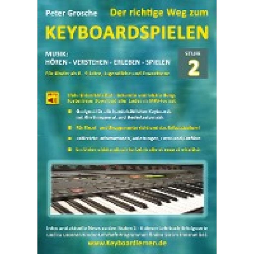 Grosche, Peter: Der richtige Weg zum Keyboardspielen (Stufe 2)