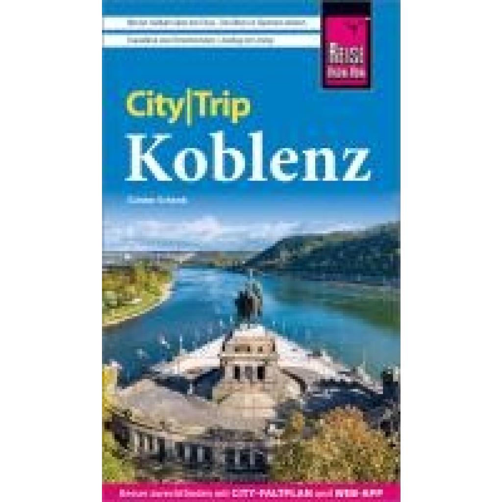 9783831739189 - Schenk Günter Reise Know-How CityTrip Koblenz 9783831739189 - Schenk Günter Reise Know-How CityTrip Koblenz