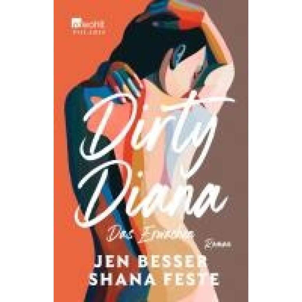 9783499007422 - Besser Jen Dirty Diana Das Erwachen 9783499007422 - Besser Jen Dirty Diana Das Erwachen