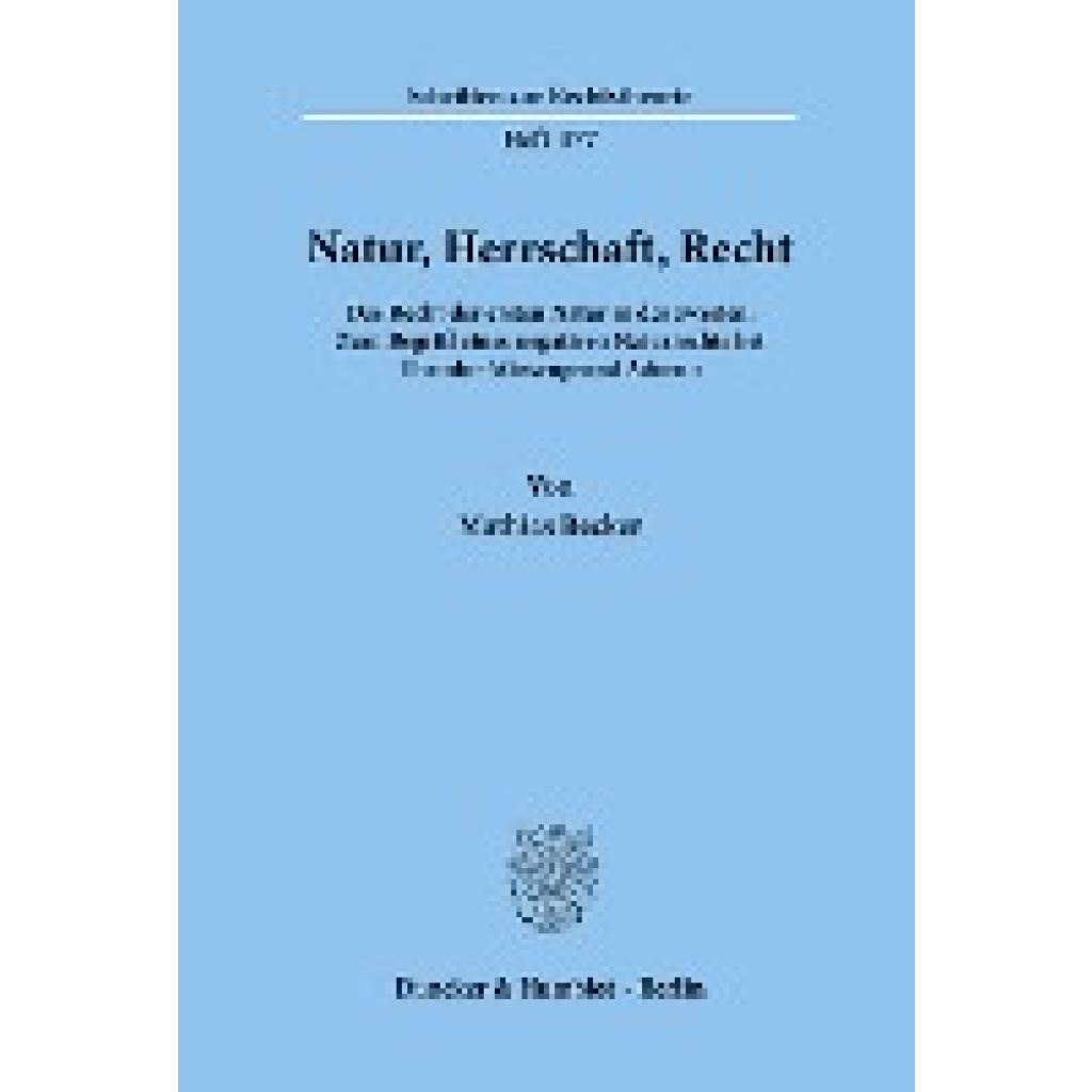 Becker, Mathias: Natur, Herrschaft, Recht.