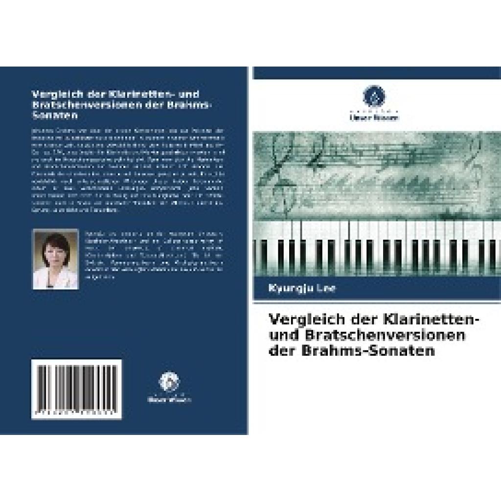 Lee, Kyungju: Vergleich der Klarinetten- und Bratschenversionen der Brahms-Sonaten