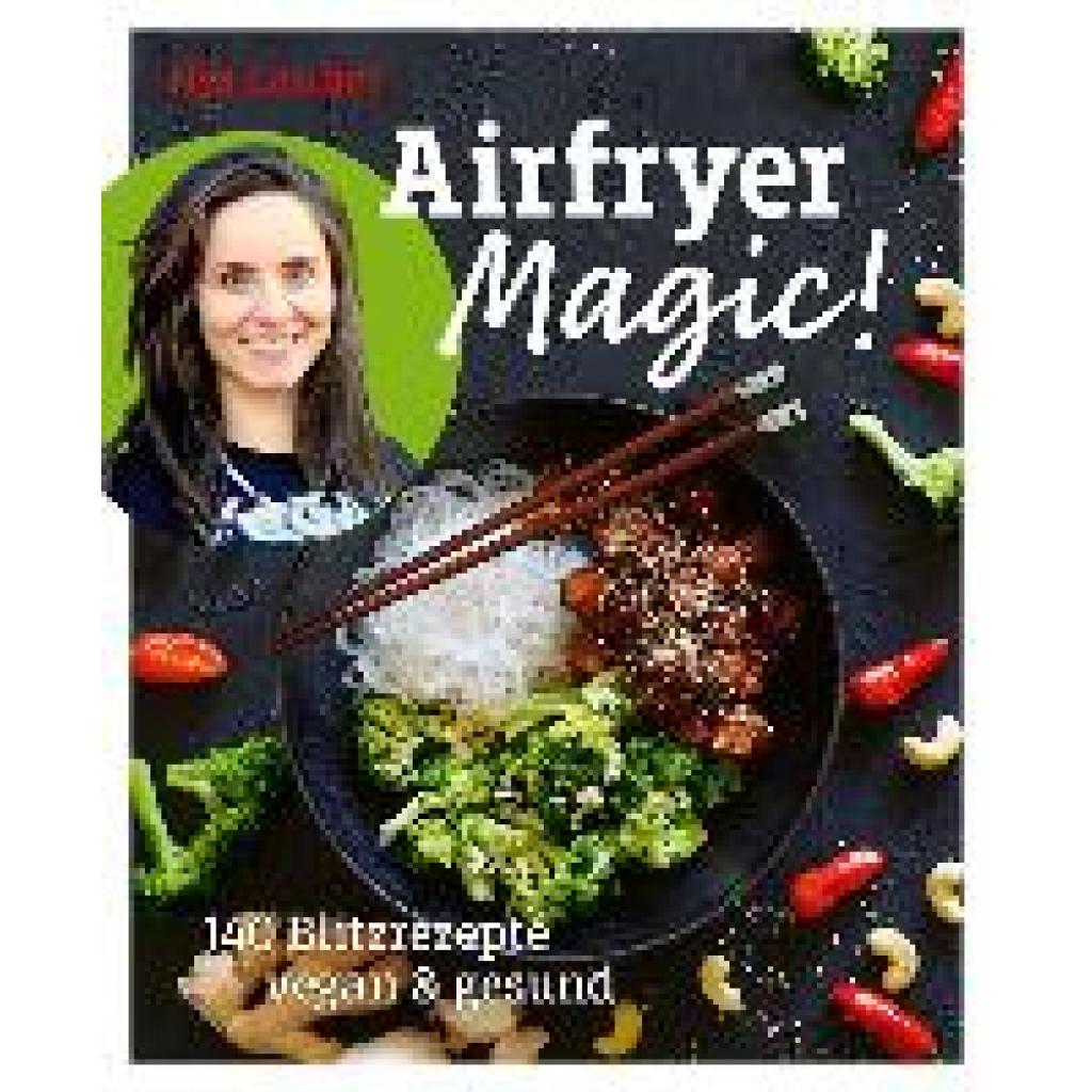 9783955752354 - Lauber Ilja Airfryer Magic! 9783955752354 - Lauber Ilja Airfryer Magic!