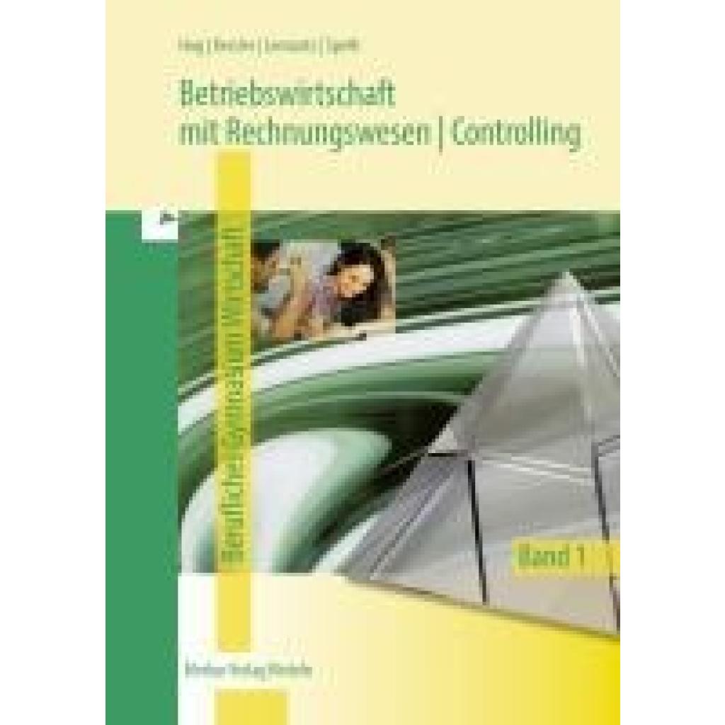 9783812010634 - Betriebswirtschaft mit Rechnungswesen Controlling - Hartmut Hug Roland Kessler Martina Lennartz Hermann Speth Kartoniert (TB)