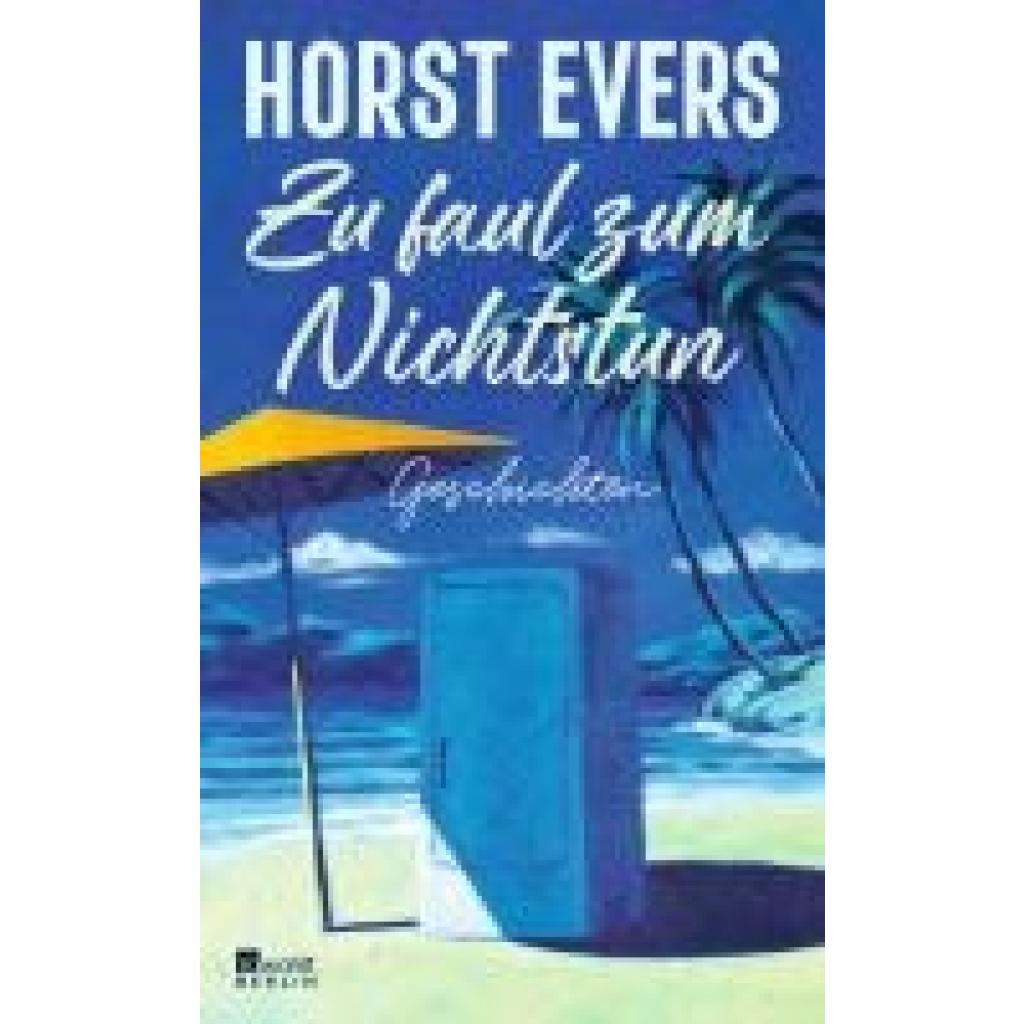 9783737102117 - Evers Horst Zu faul zum Nichtstun