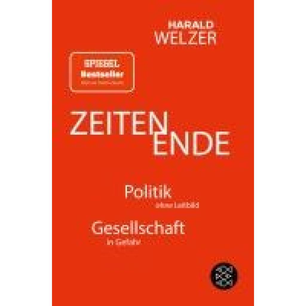 9783596711130 - Welzer Harald ZEITEN ENDE 9783596711130 - Welzer Harald ZEITEN ENDE