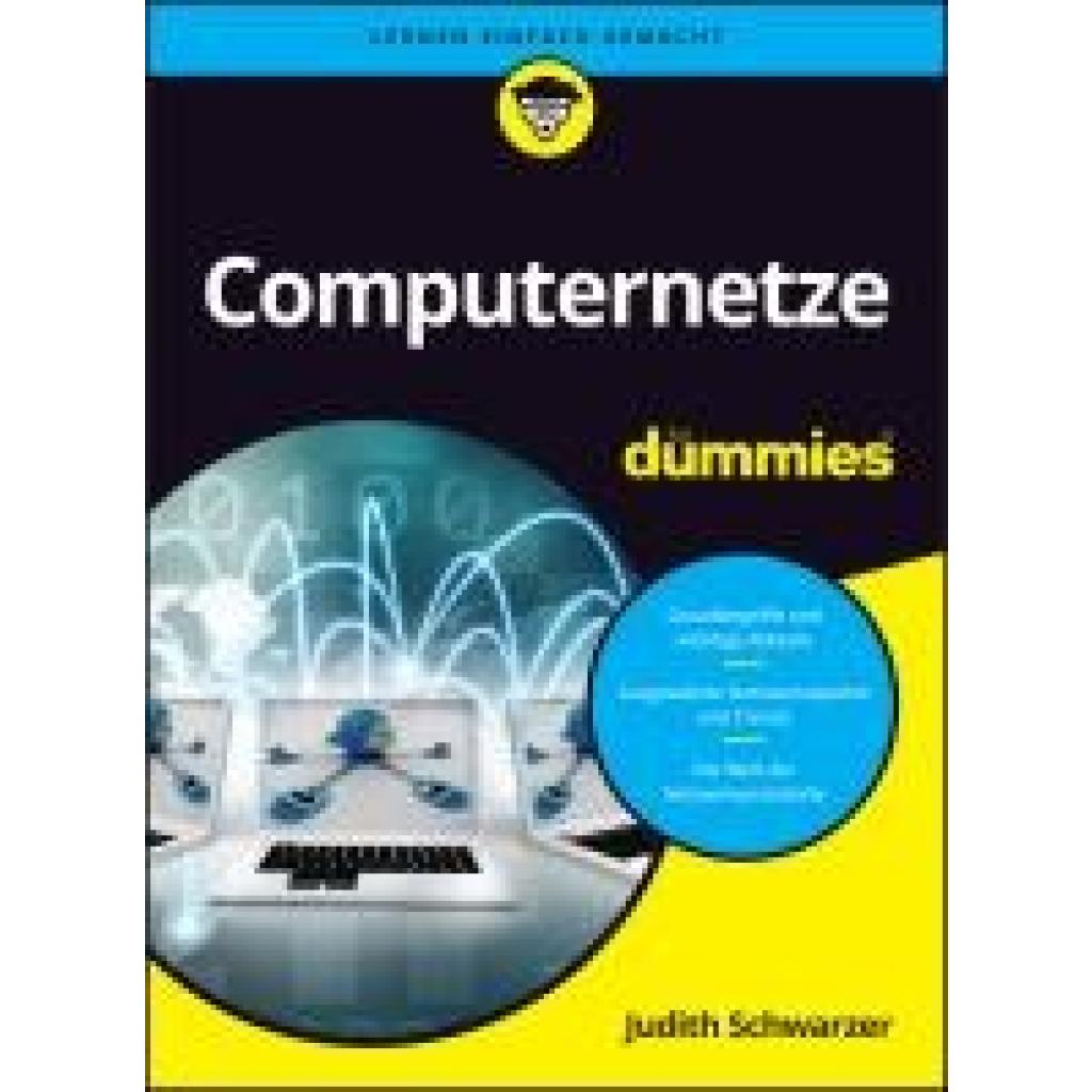 9783527721689 - Schwarzer Judith Computernetze für Dummies 9783527721689 - Schwarzer Judith Computernetze für Dummies