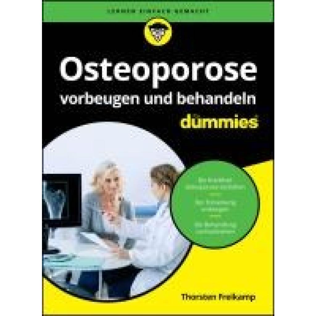 9783527721559 - Freikamp Thorsten Osteoporose vorbeugen und behandeln für Dummies
