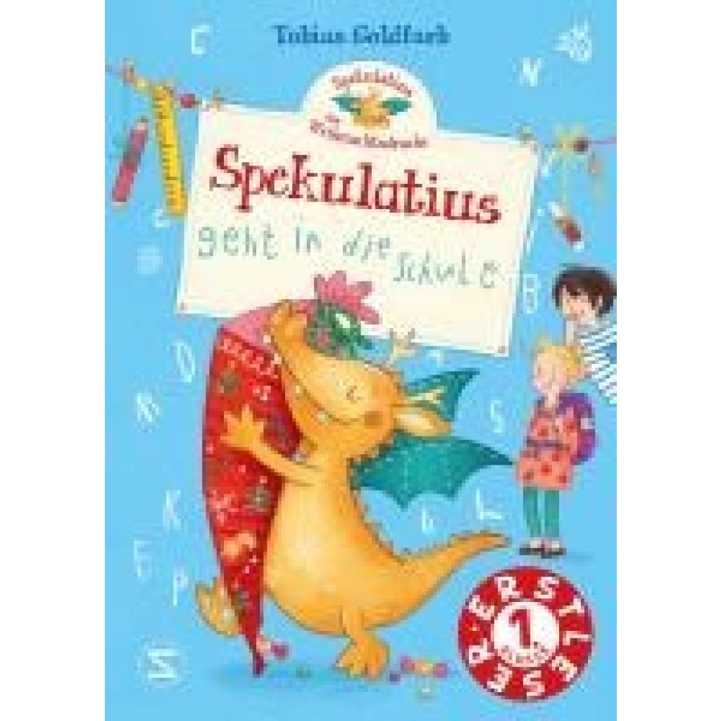 9783505151927 - Goldfarb Tobias Spekulatius der Weihnachtsdrache Spekulatius geht in die Schule