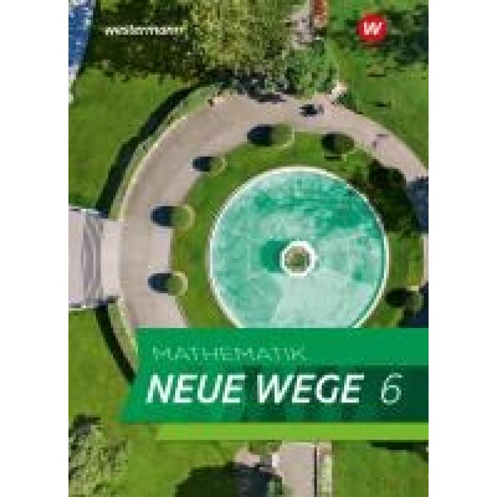 9783141256611 - Mathematik Neue Wege SI 6 Schulbuch G9 für Niedersachsen 9783141256611 - Mathematik Neue Wege SI 6 Schulbuch G9 für Niedersachsen