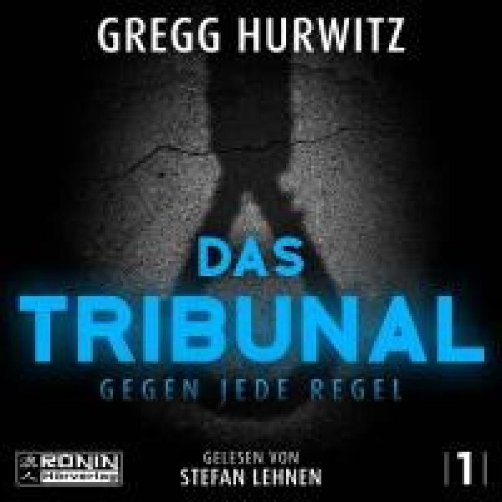 Hurwitz, Gregg: Das Tribunal