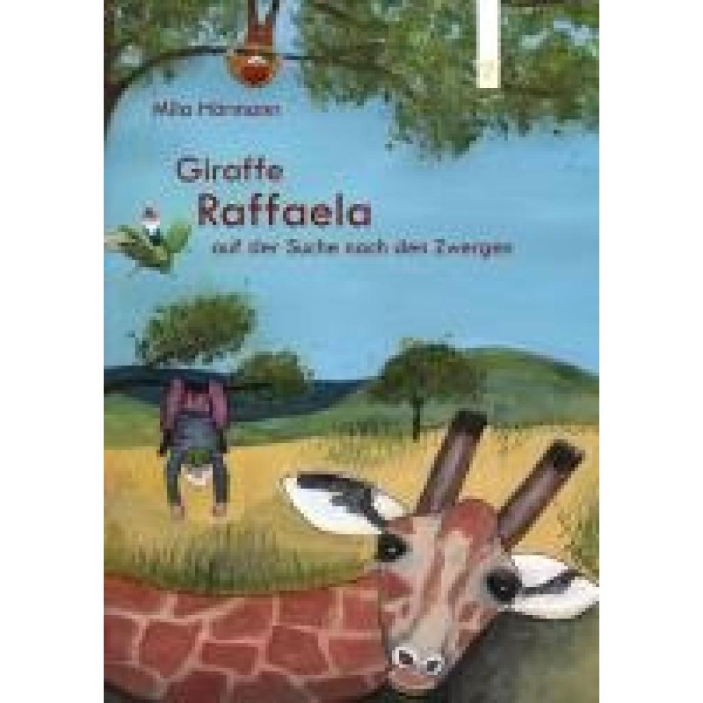 Hörmann, Mila: Giraffe Raffaela