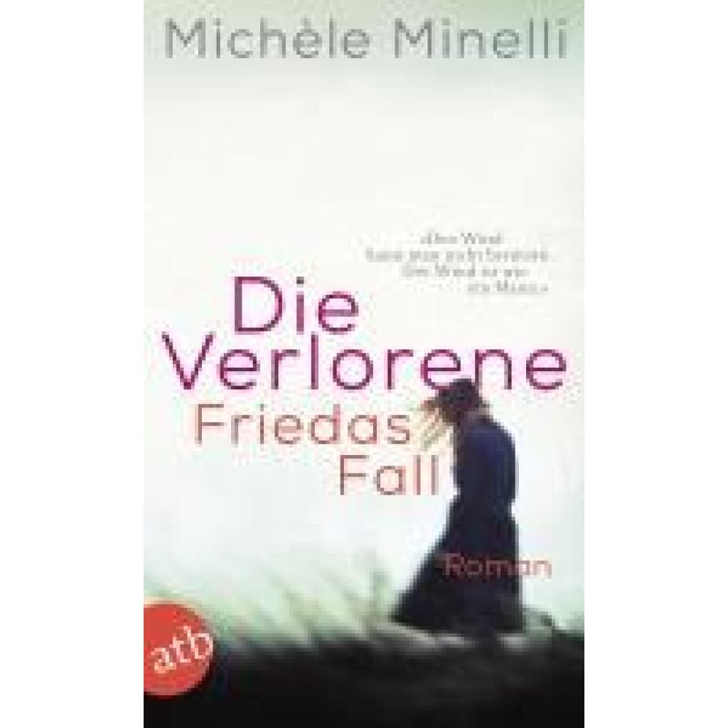 9783746641706 - Minelli Michèle Die Verlorene - Friedas Fall 9783746641706 - Minelli Michèle Die Verlorene - Friedas Fall