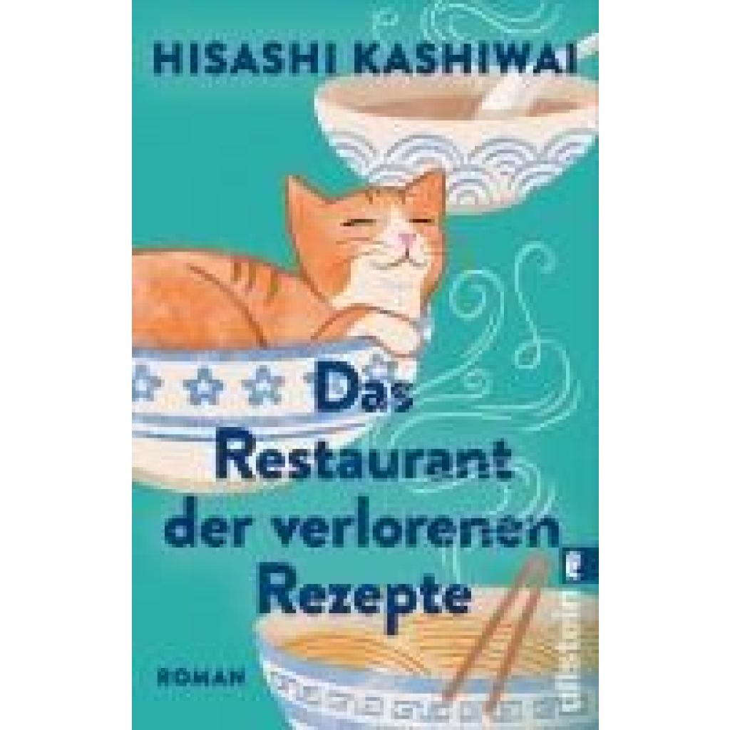 9783548069685 - Kashiwai Hisashi Das Restaurant der verlorenen Rezepte 9783548069685 - Kashiwai Hisashi Das Restaurant der verlorenen Rezepte