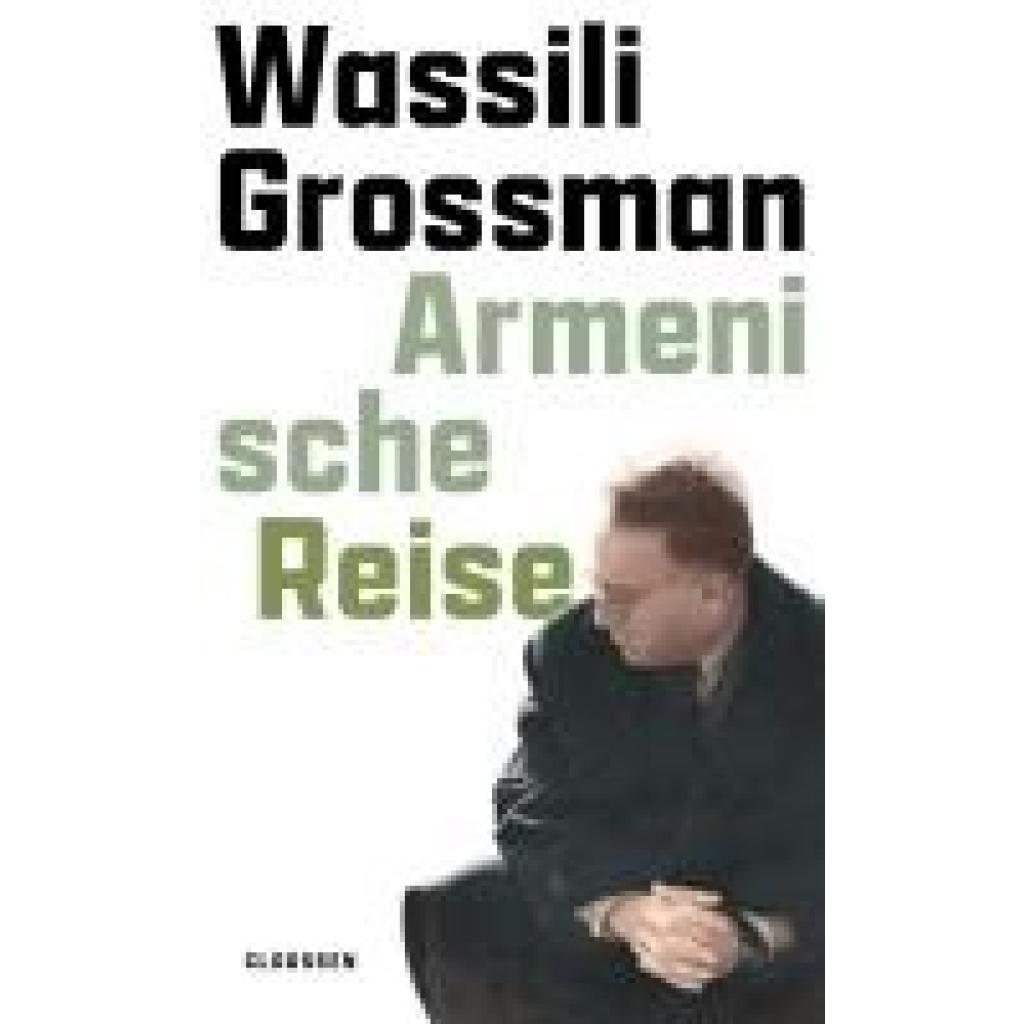 9783546100939 - Grossman Wassili Armenische Reise