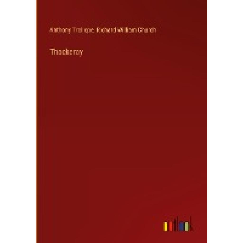 Trollope, Anthony: Thackeray