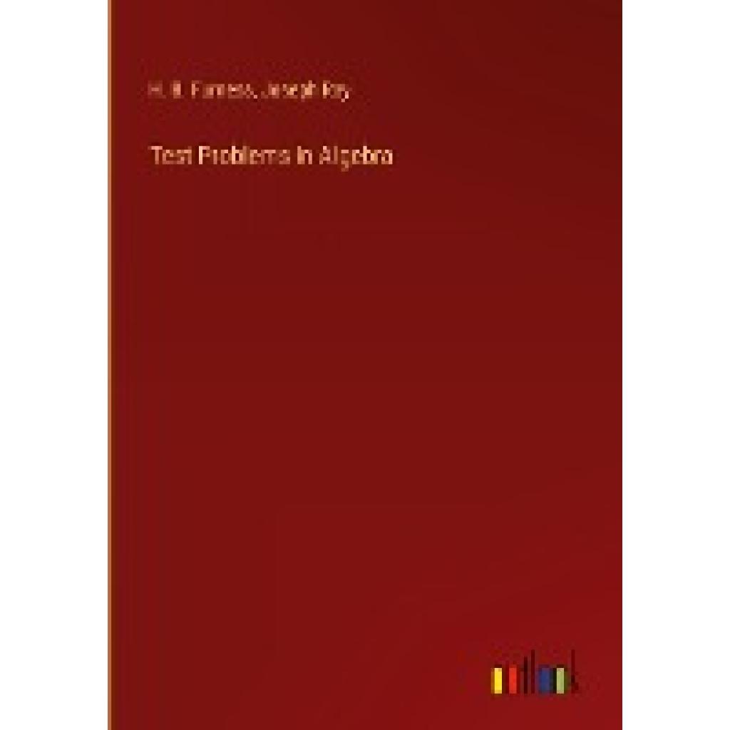 Furness, H. B.: Test Problems in Algebra