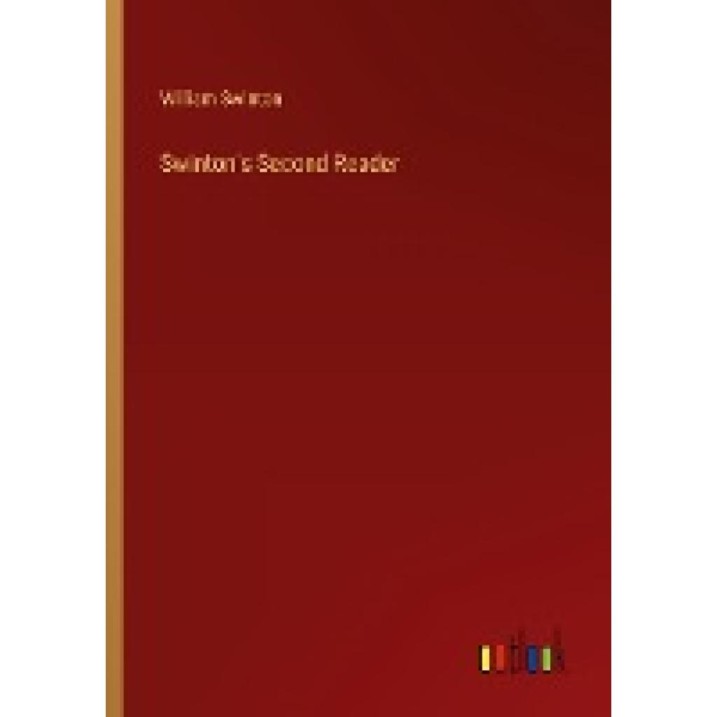 Swinton, William: Swinton's Second Reader