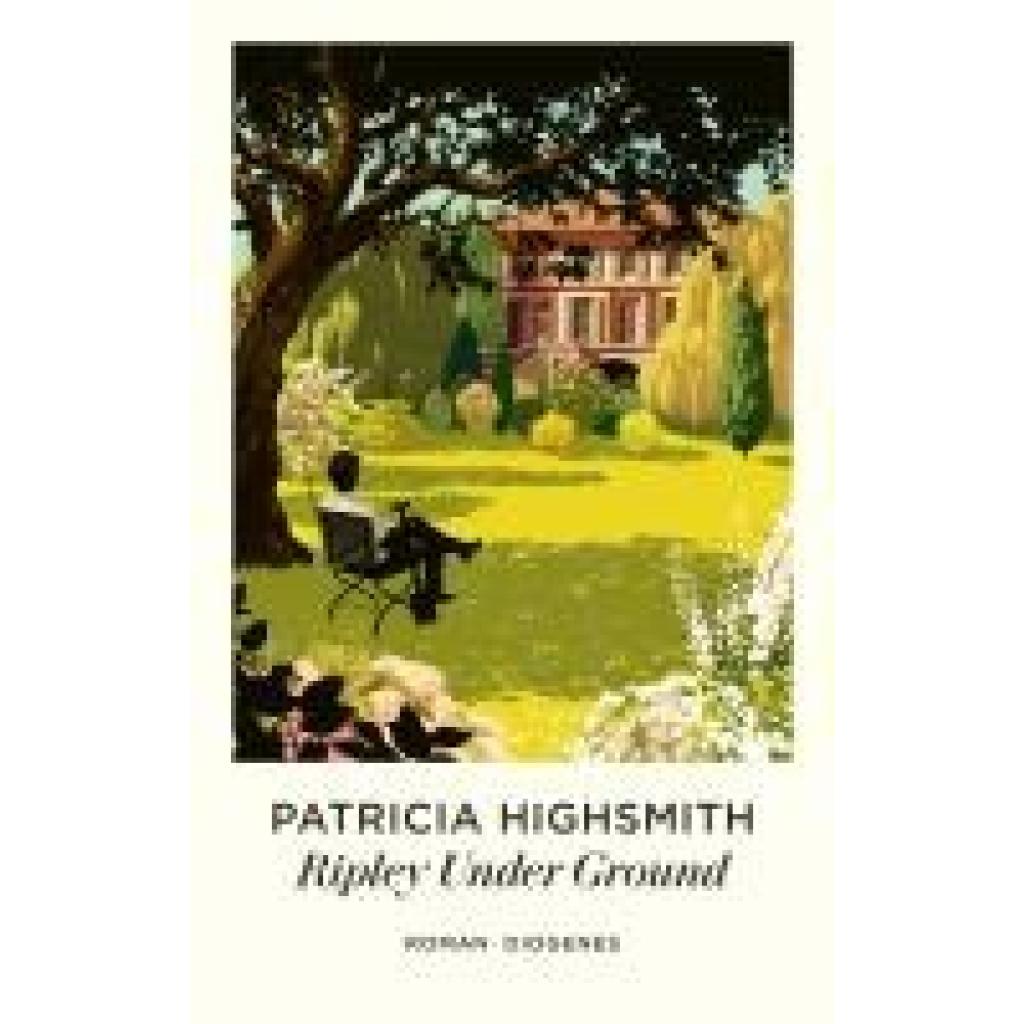 9783257247657 - Highsmith Patricia Ripley Under Ground