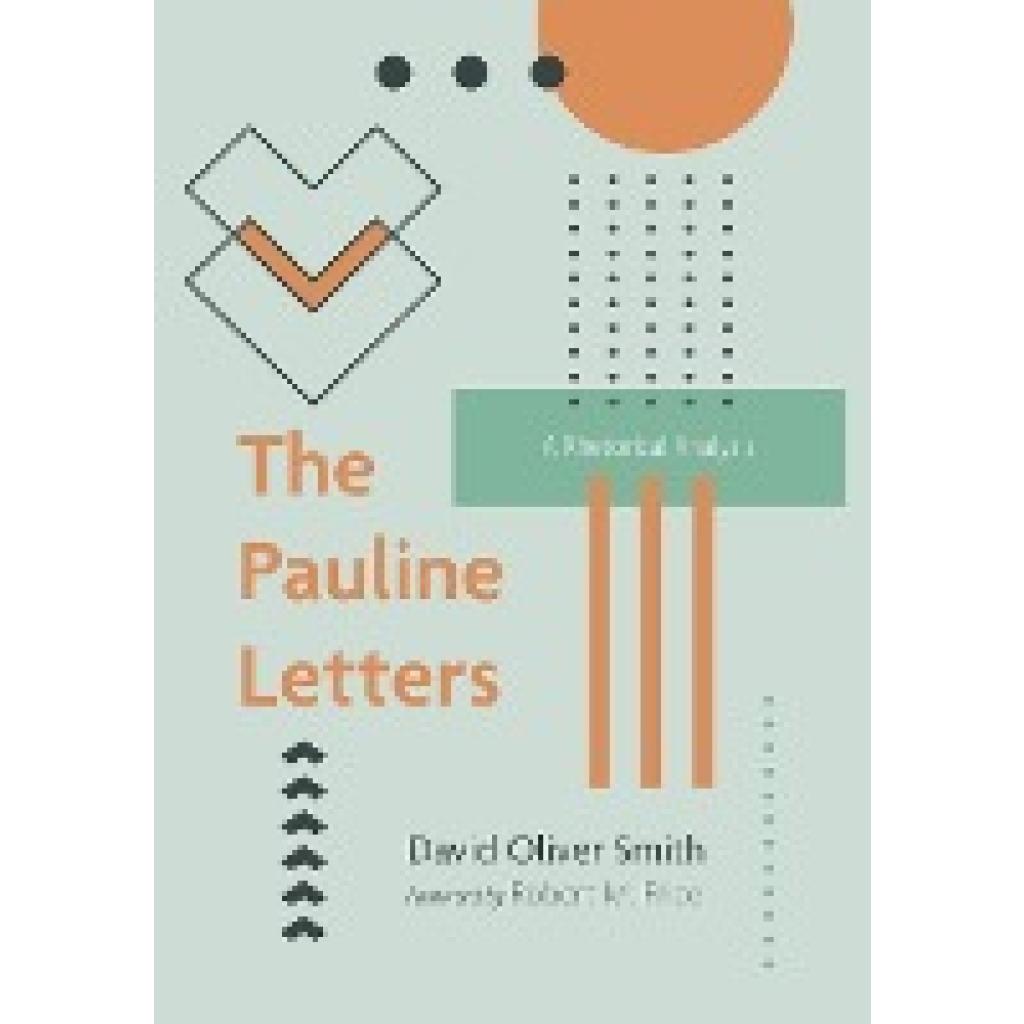 Smith, David Oliver: The Pauline Letters