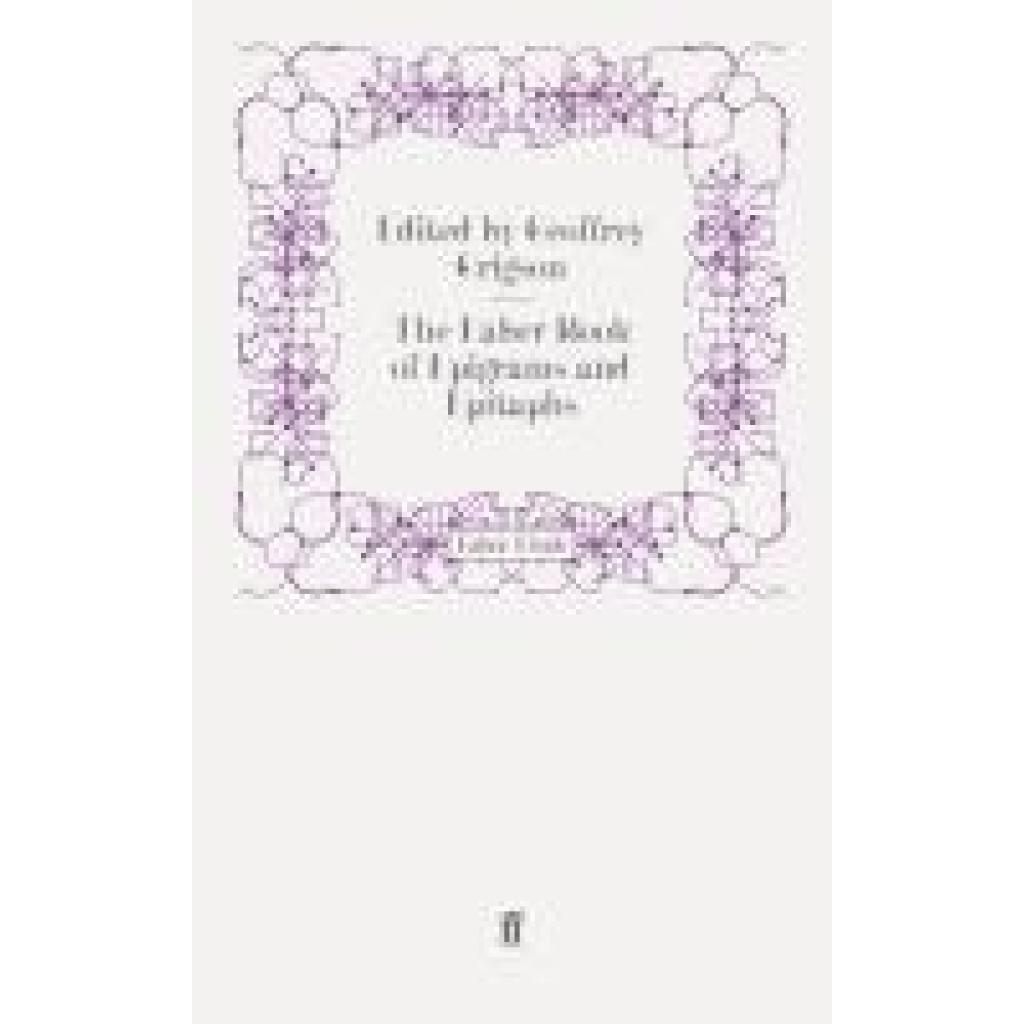 The Faber Book of Epigrams and Epitaphs