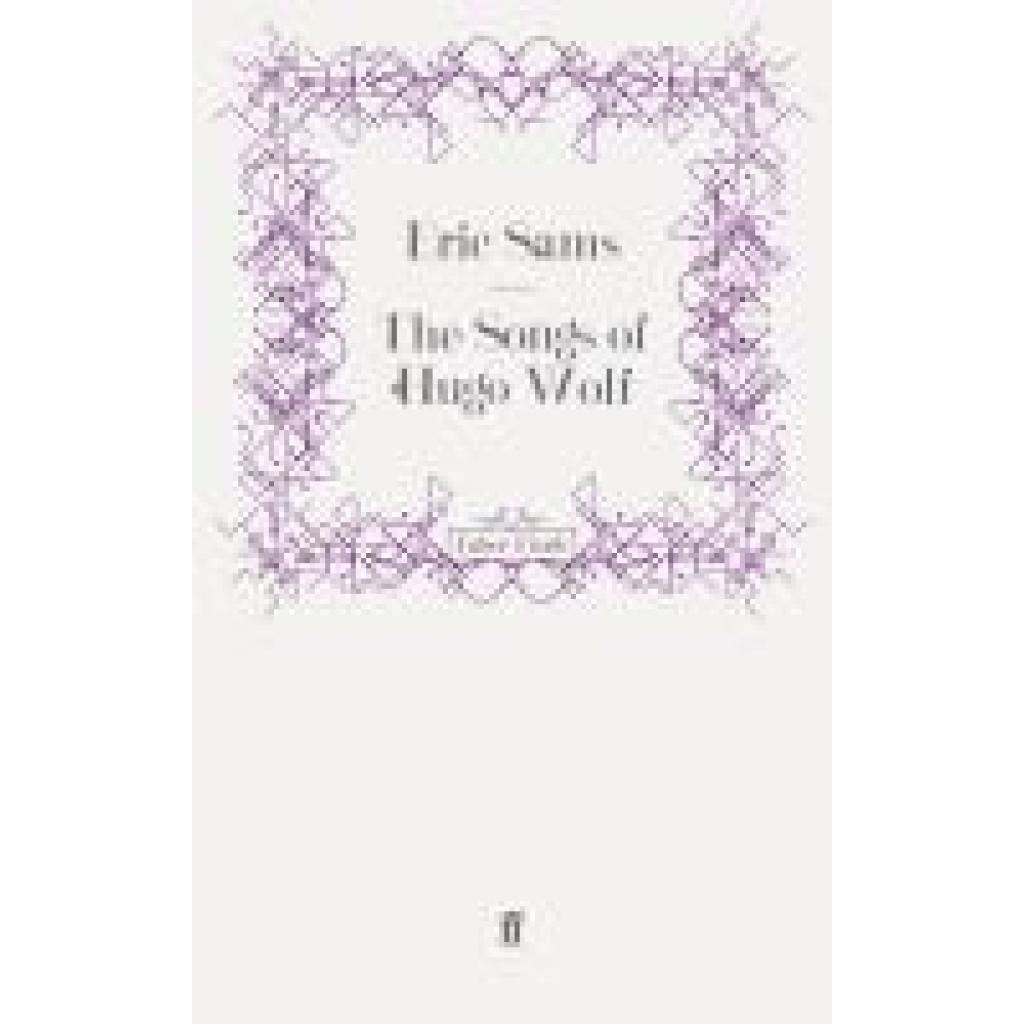 The Songs of Hugo Wolf