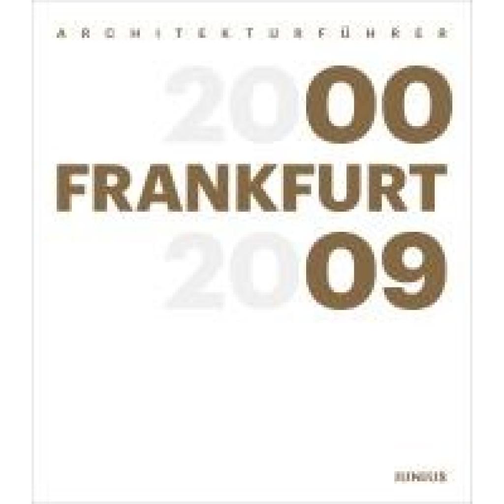 9783960605911 - Architekturführer Frankfurt 2000-2009