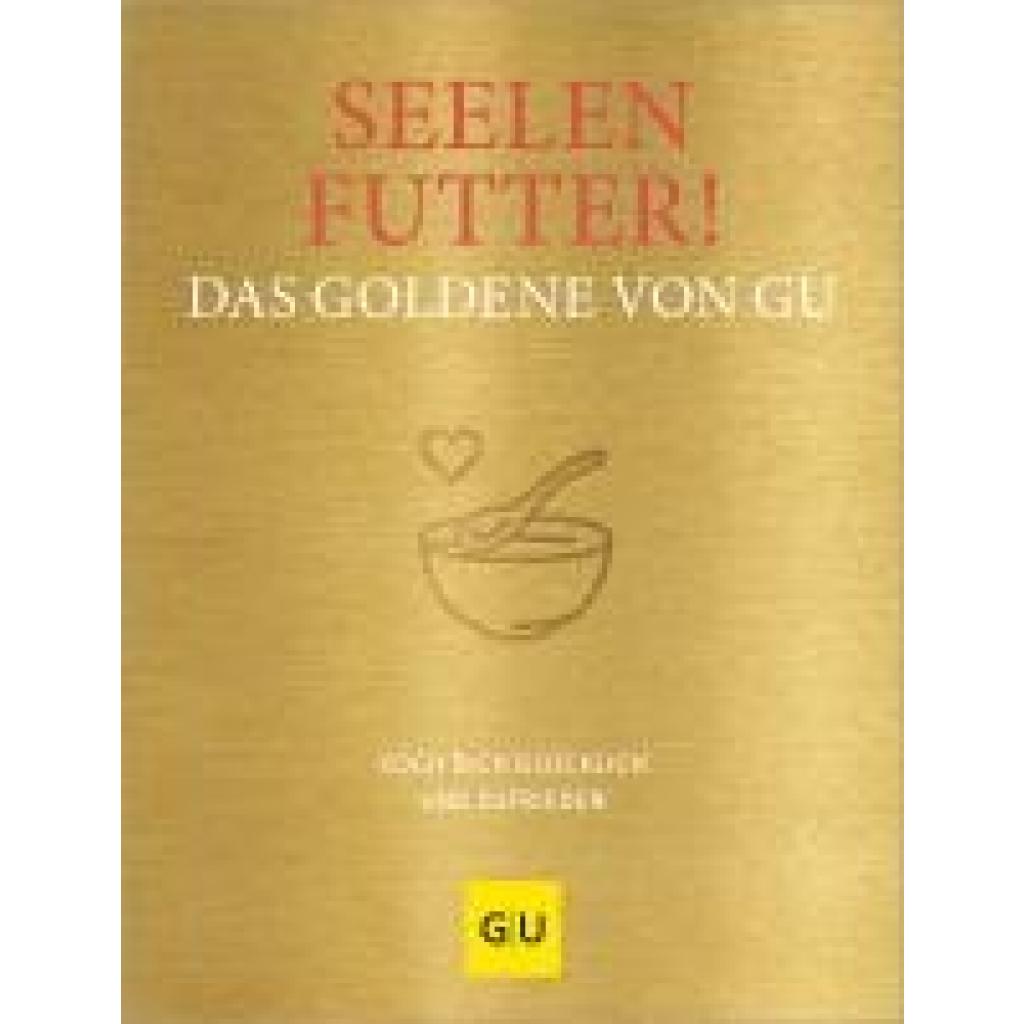 9783833895289 - Seelenfutter! Das Goldene von GU