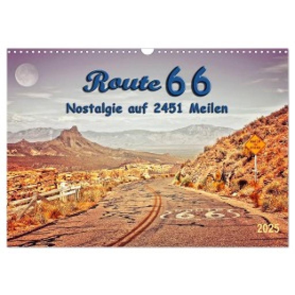 Roder, Peter: Nostalgie auf 2451 Meilen - Route 66 (Wandkalender 2025 DIN A3 quer), CALVENDO Monatskalender