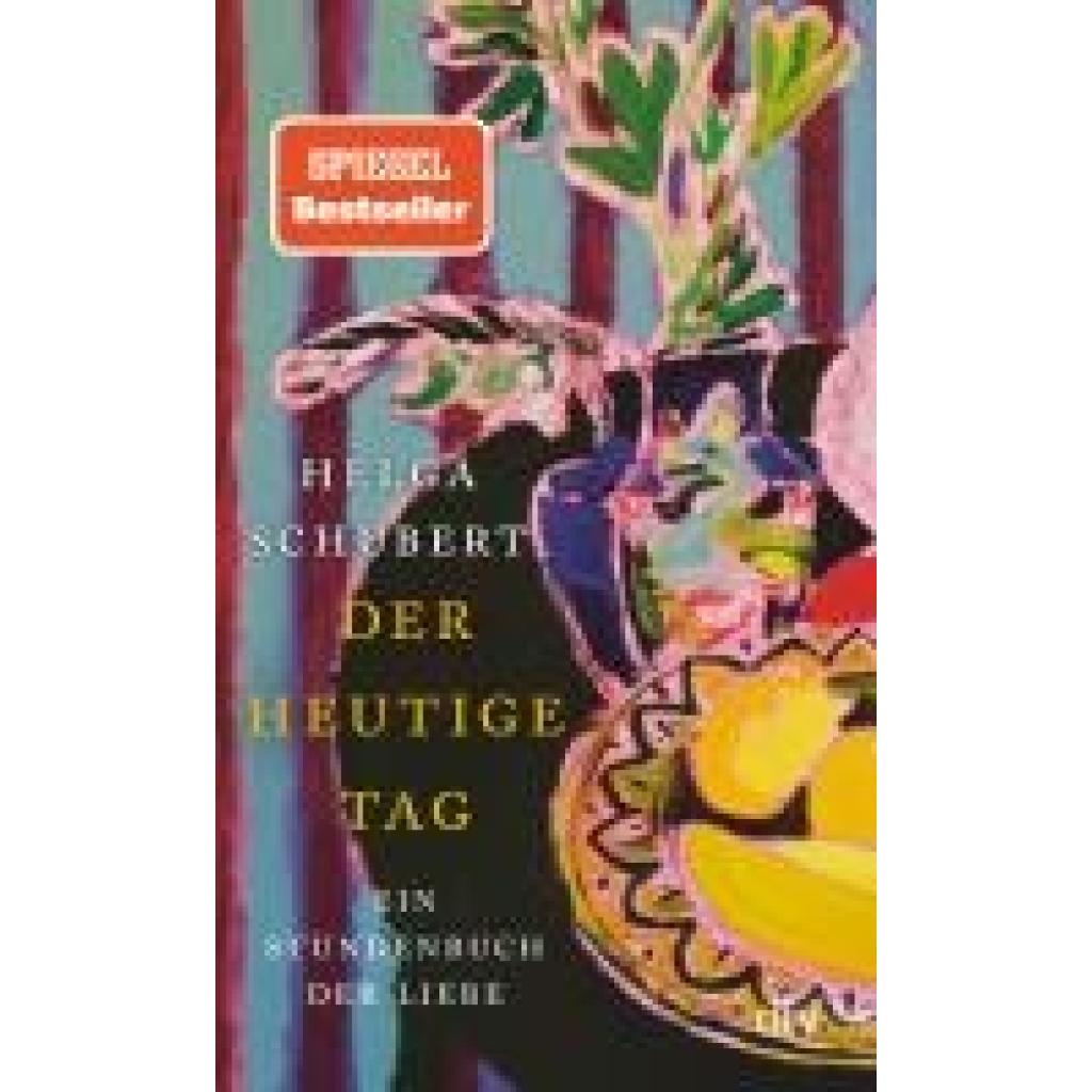 9783423149105 - Schubert Helga Der heutige Tag 9783423149105 - Schubert Helga Der heutige Tag