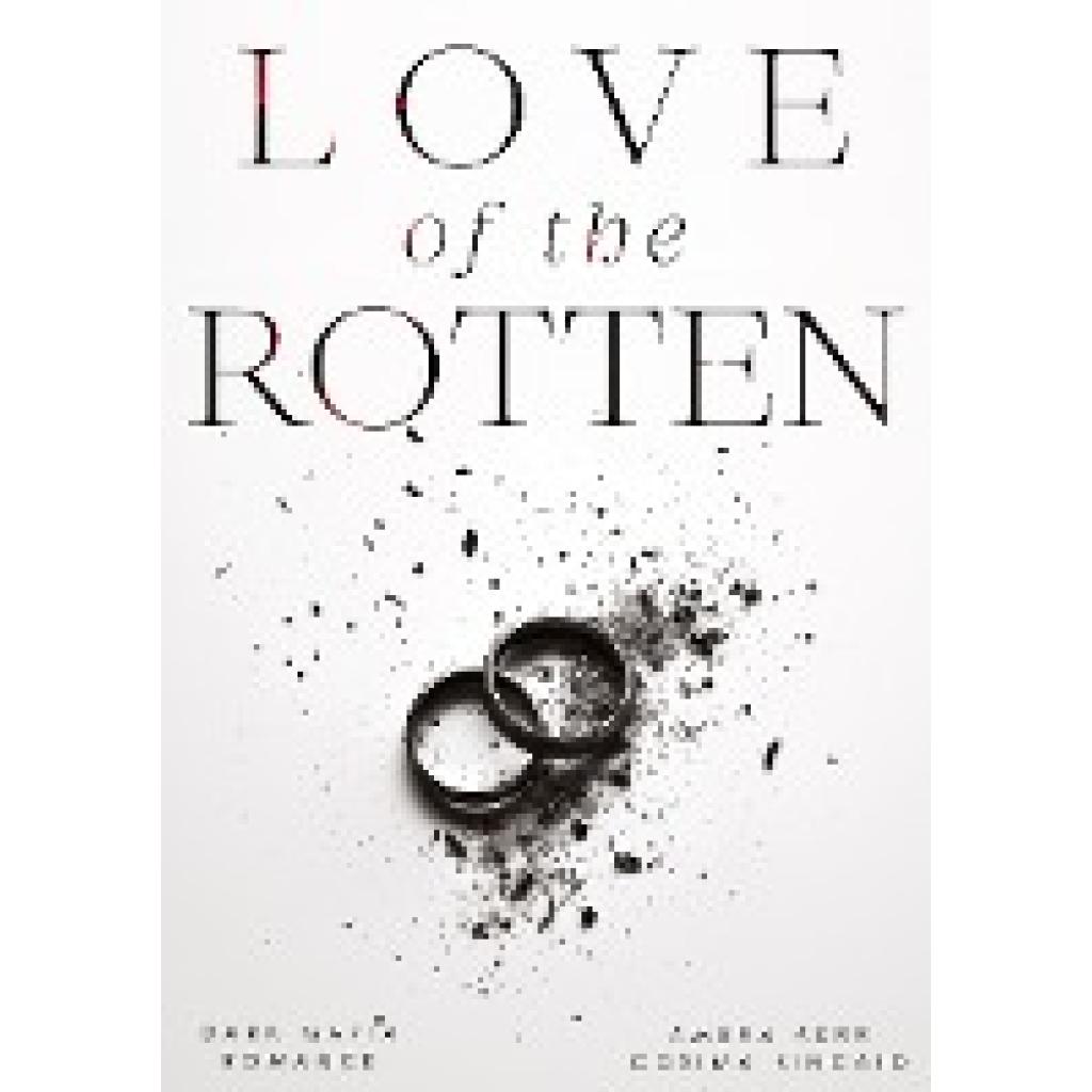 9783384237996 - Love of the Rotten - Ambra Kerr Cosima Kincaid Kartoniert (TB)