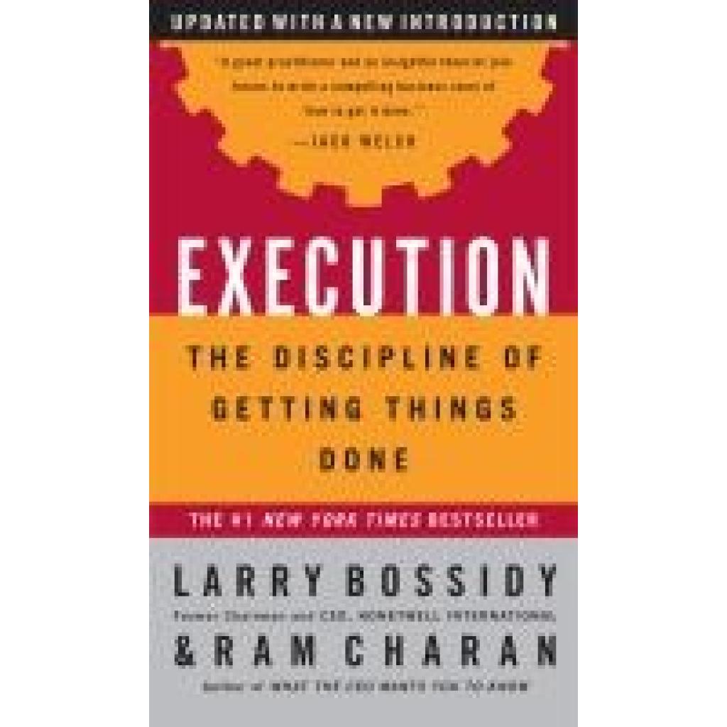 9780609610572 - Larry Bossidy - GEBRAUCHT Execution The Discipline of Getting Things Done - Preis vom 23112023 060748 h