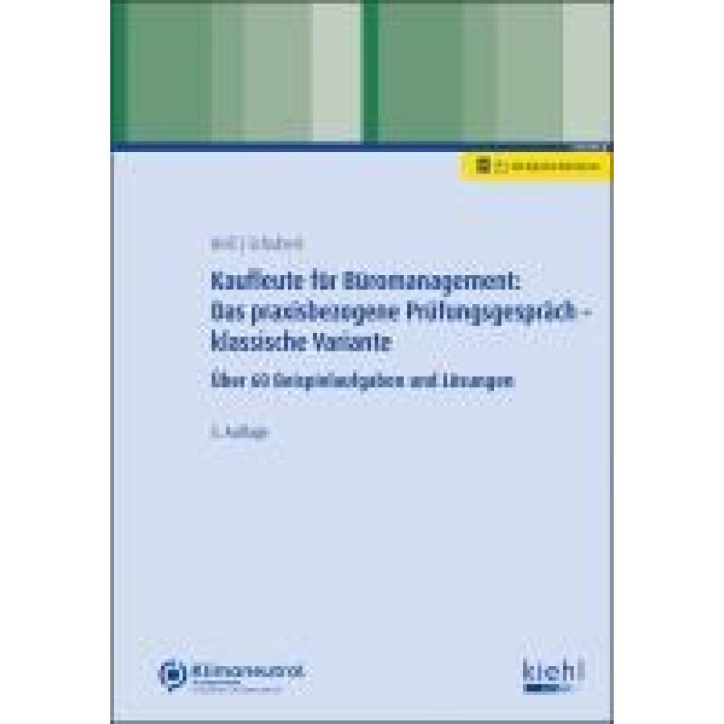 9783470101354 - Heß Ute Kaufleute für Büromanagement Das praxisbezogene Prüfungsgespräch - klassische Variante 9783470101354 - Heß Ute Kaufleute für Büromanagement Das praxisbezogene Prüfungsgespräch - klassische Variante