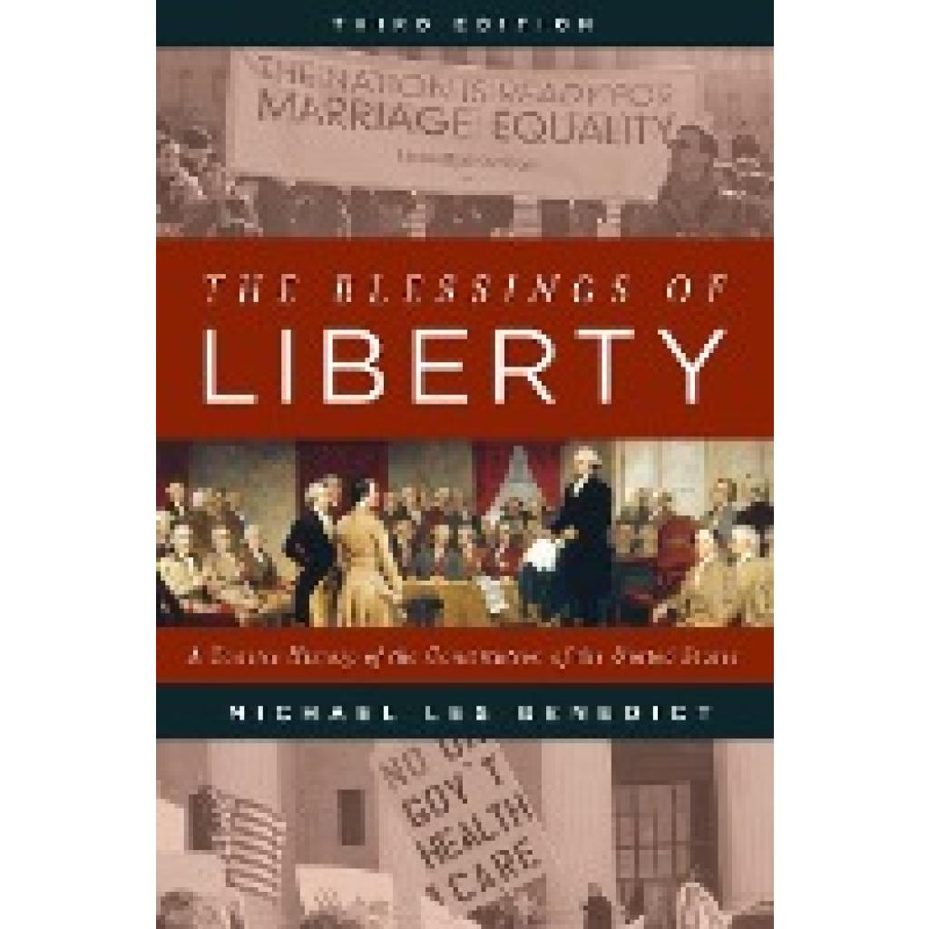 Benedict, Michael Les: The Blessings of Liberty