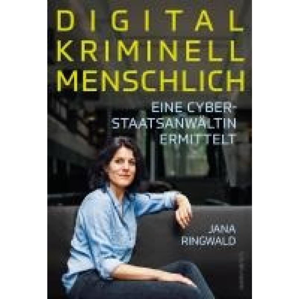 9783867748001 - Ringwald Jana Digital Kriminell Menschlich