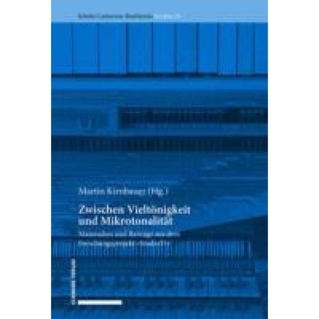 9783796550973 - Zwischen Vieltönigkeit und Mikrotonalität 9783796550973 - Zwischen Vieltönigkeit und Mikrotonalität