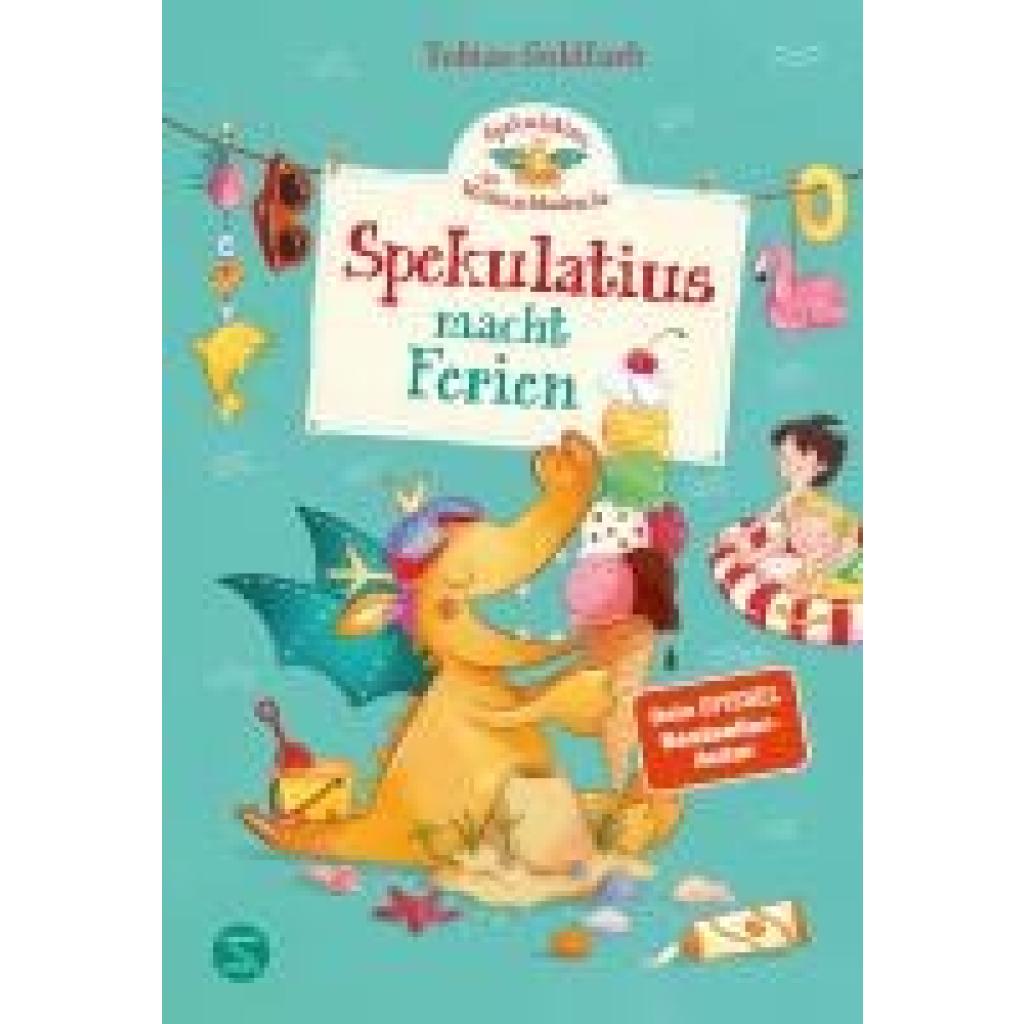 9783505151934 - Goldfarb Tobias Spekulatius der Weihnachtsdrache Spekulatius macht Ferien 9783505151934 - Goldfarb Tobias Spekulatius der Weihnachtsdrache Spekulatius macht Ferien