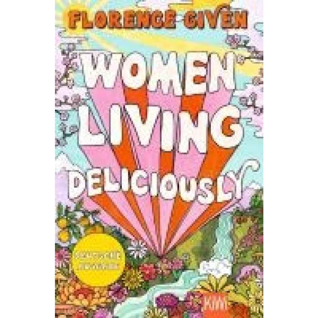 Given, Florence: Women Living Deliciously