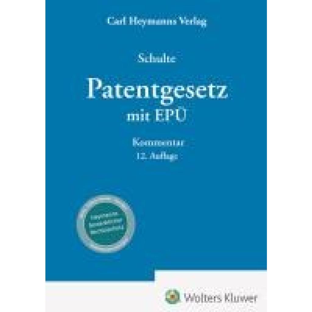 9783452303301 - Patentgesetz mit Europäischem Patentübereinkommen 9783452303301 - Patentgesetz mit Europäischem Patentübereinkommen